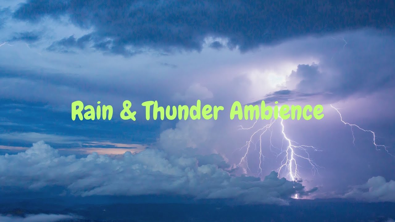 🌧️ Rain & Thunder Ambience ⚡ Ambiente de lluvia y truenos (1h)