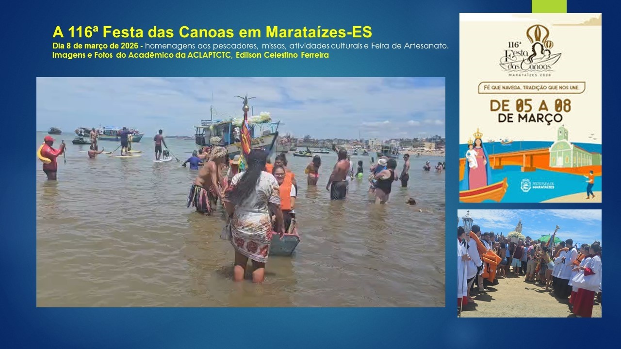 Festas Populares Capixabas. Festa das Canoas de Marataízes desde 1910 até  2026. Procissão Marítima