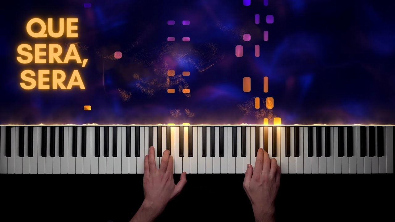 Que Sera, Sera (Whatever Will Be, Will Be) - Piano Cover + Sheet Music