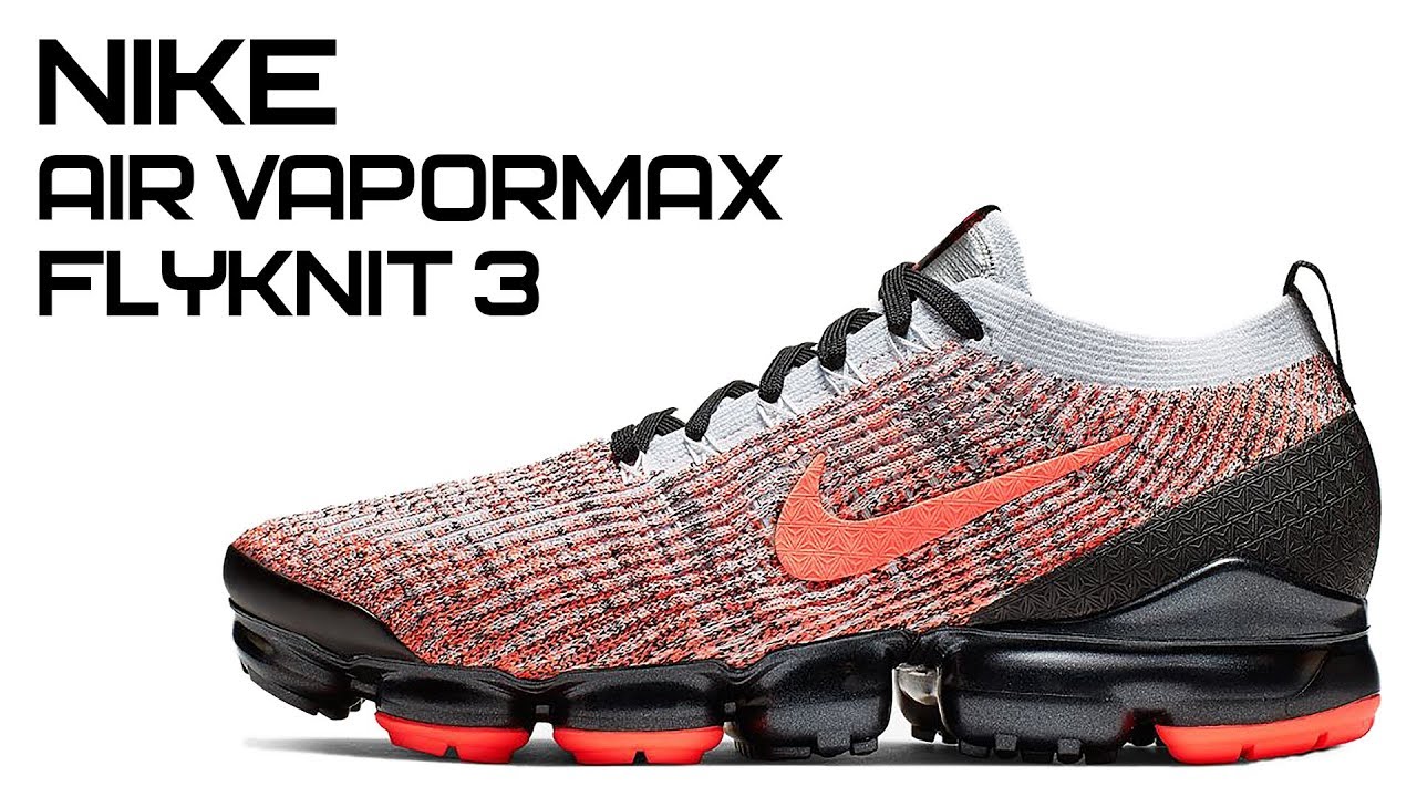 Хайповые Nike Air VaporMax Flyknit 3 | AJ6900-800