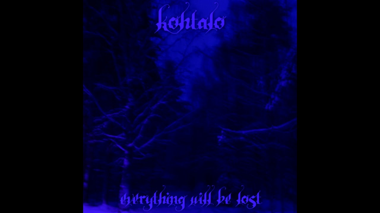 Kohtalo - Everything Will Be Lost