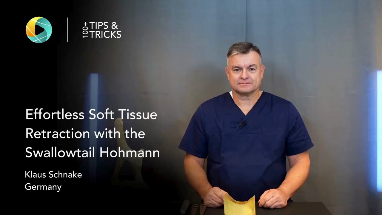 Effortless Soft Tissue Retraction with the Swallowtail Hohmann | Surgical Tip by Klaus Schnake