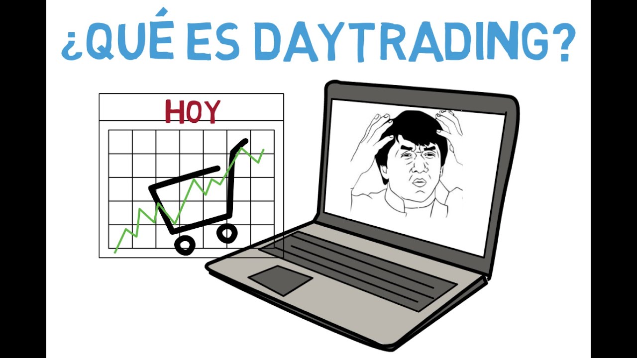 Qu&eacute; es daytrading o trading intrad&iacute;a