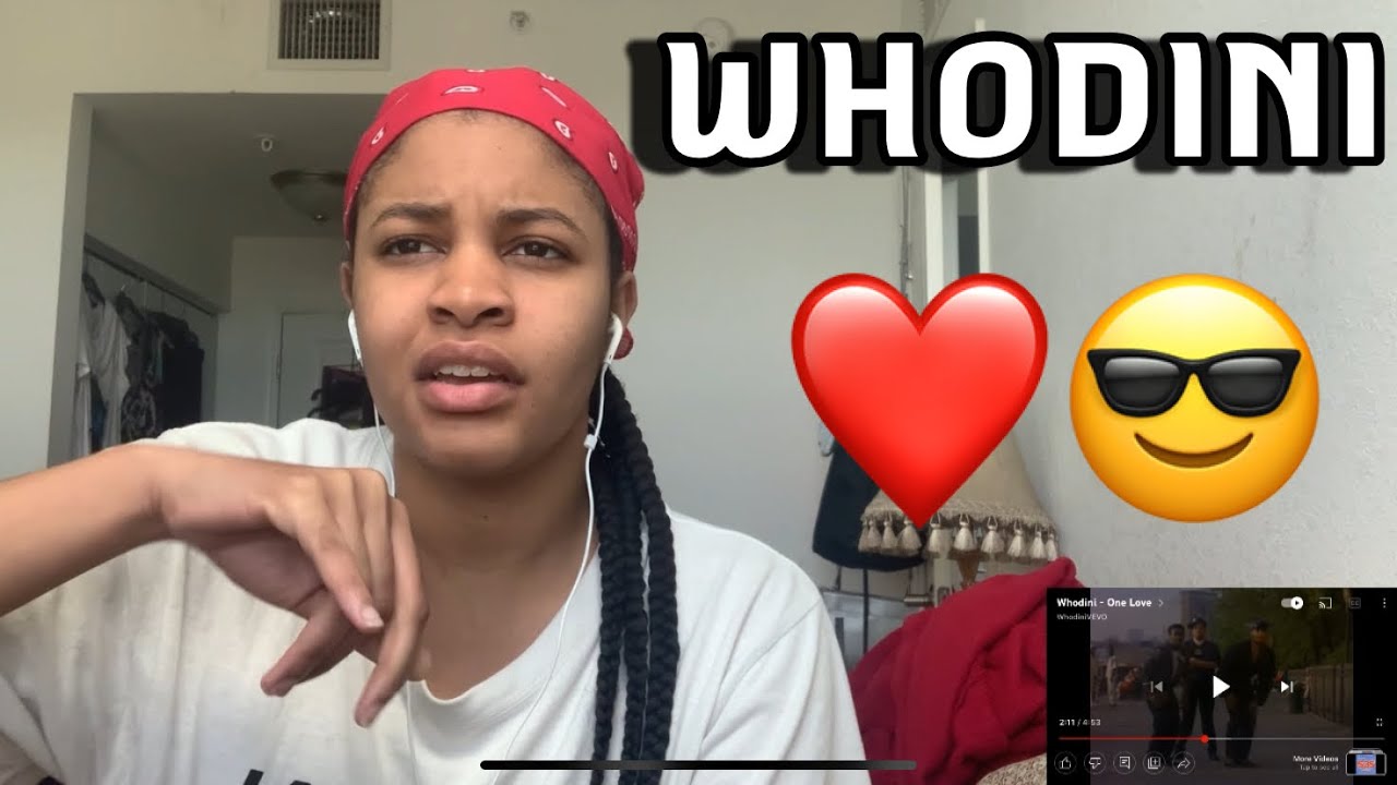 WHODINI ONE LOVE REACTION 😎