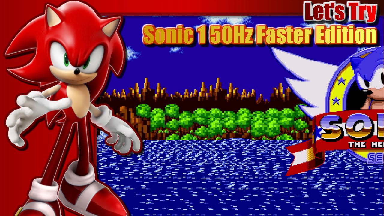 Let's Try Sonic 1 50Hz Faster Edition (And future Live Stream announcement)