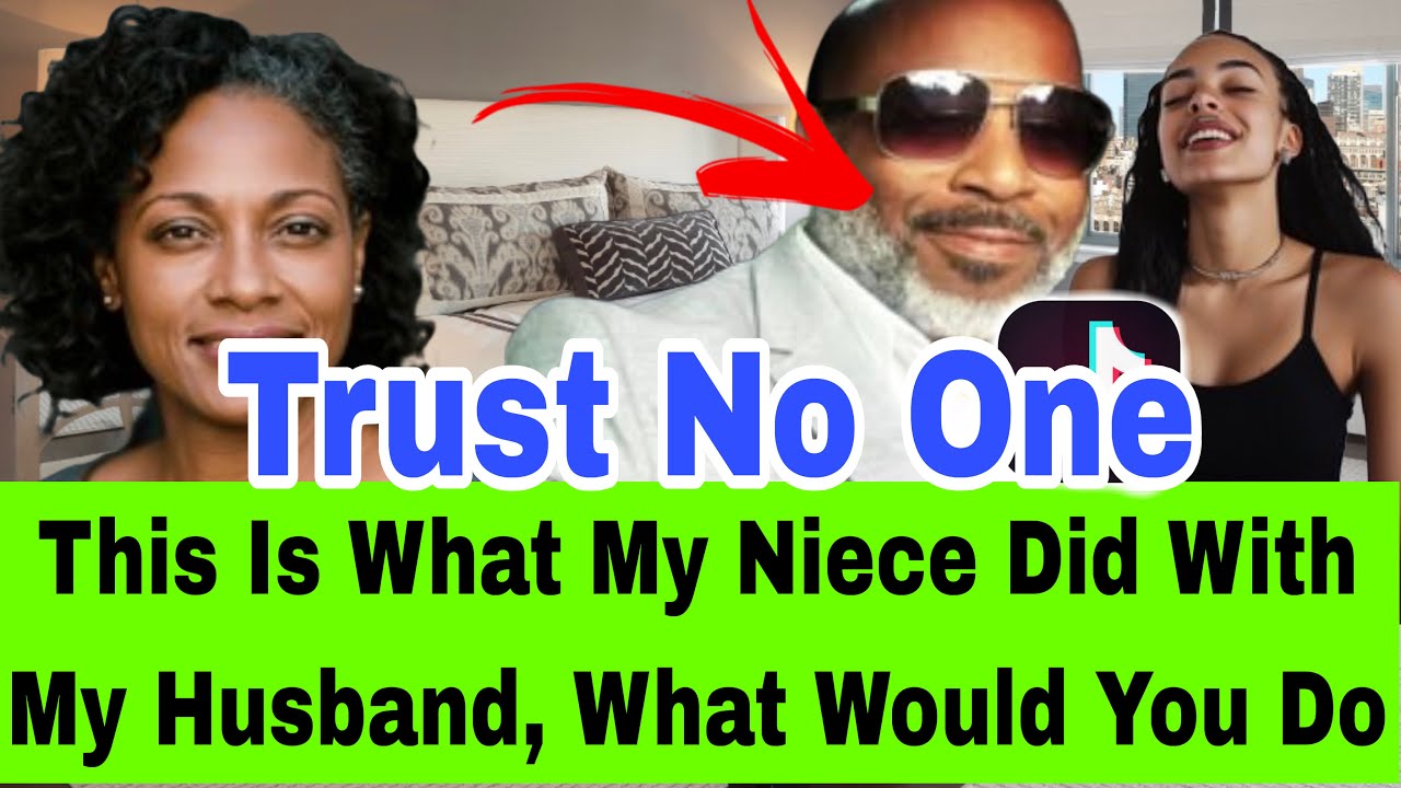 LADY BLAMED HER NIECE FOR HUSBAND CHEATING ON HER ? WHO WOULD YOU BLAMED AND DO YOU TRUST YOUR MAN 