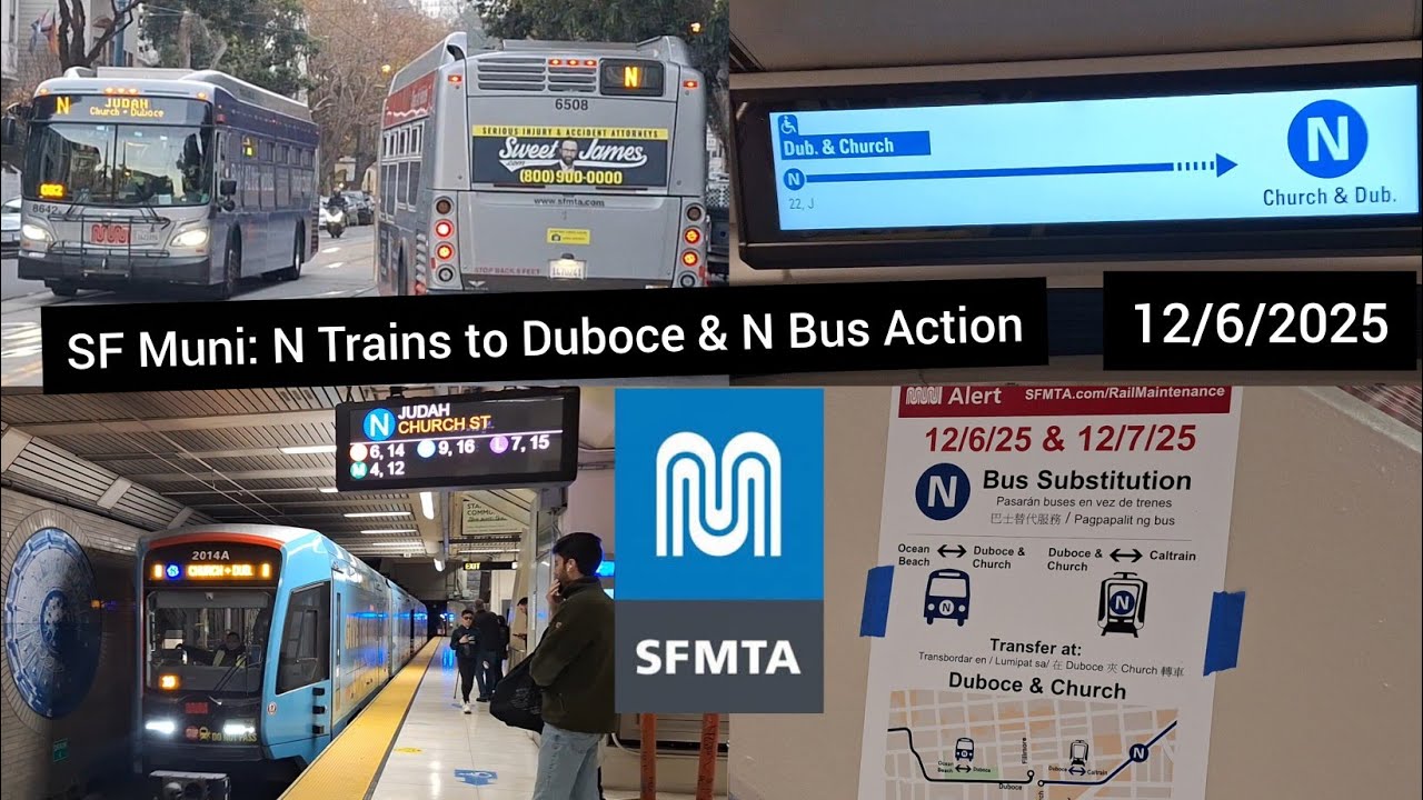 (Fix-It Weekend) SF Muni: N Trains to Church & Duboce, and N Judah Bus action (12/6/25)