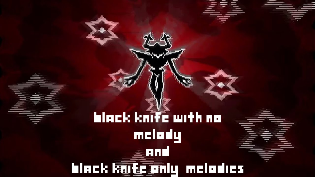 Black Knife with no melodies and only the melodies