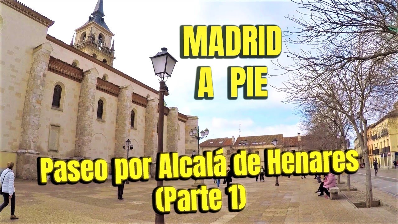 🚶PASEO por ALCALÁ de HENARES🏙️Madrid (PARTE 1)