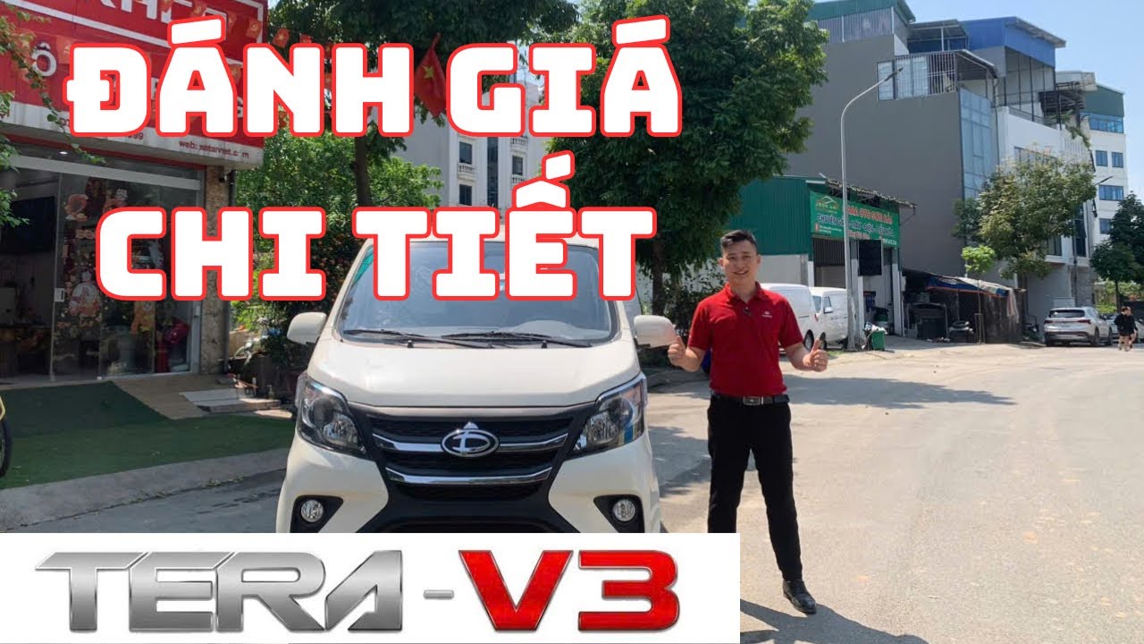ĐÁNH GIÁ CHI TIẾT XE TẢI VAN TERA V3 MẪU XE TẢI VAN NHỎ GỌN TIỆN LỢI GIÁ RẺ NHẤT TRONG NĂM 2026.