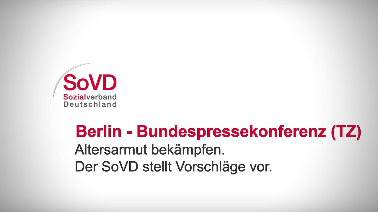Altersarmut bek&auml;mpfen. Der SoVD stellt Vorschl&auml;ge vor. Bundespressekonferenz Berlin