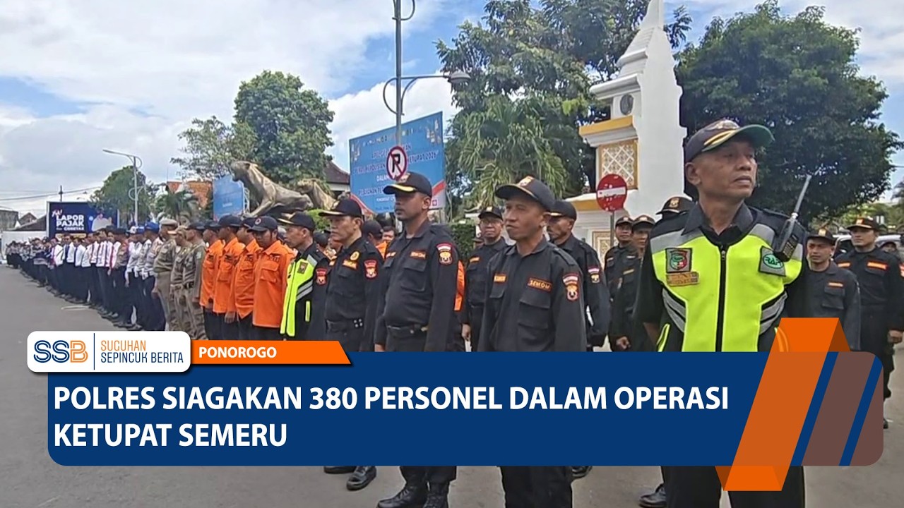 PONOROGO - Polres Siagakan 380 Personel Dalam Operasi Ketupat Semeru