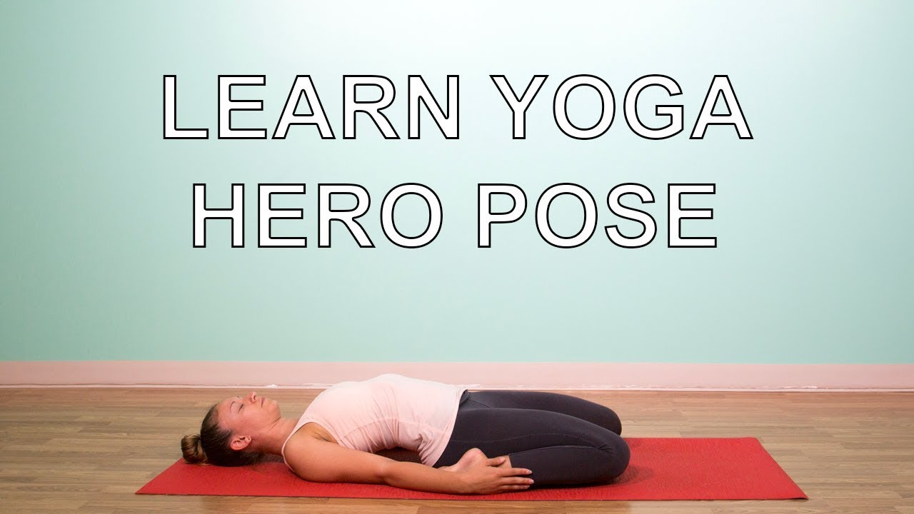 Learn Yoga: Hero Pose