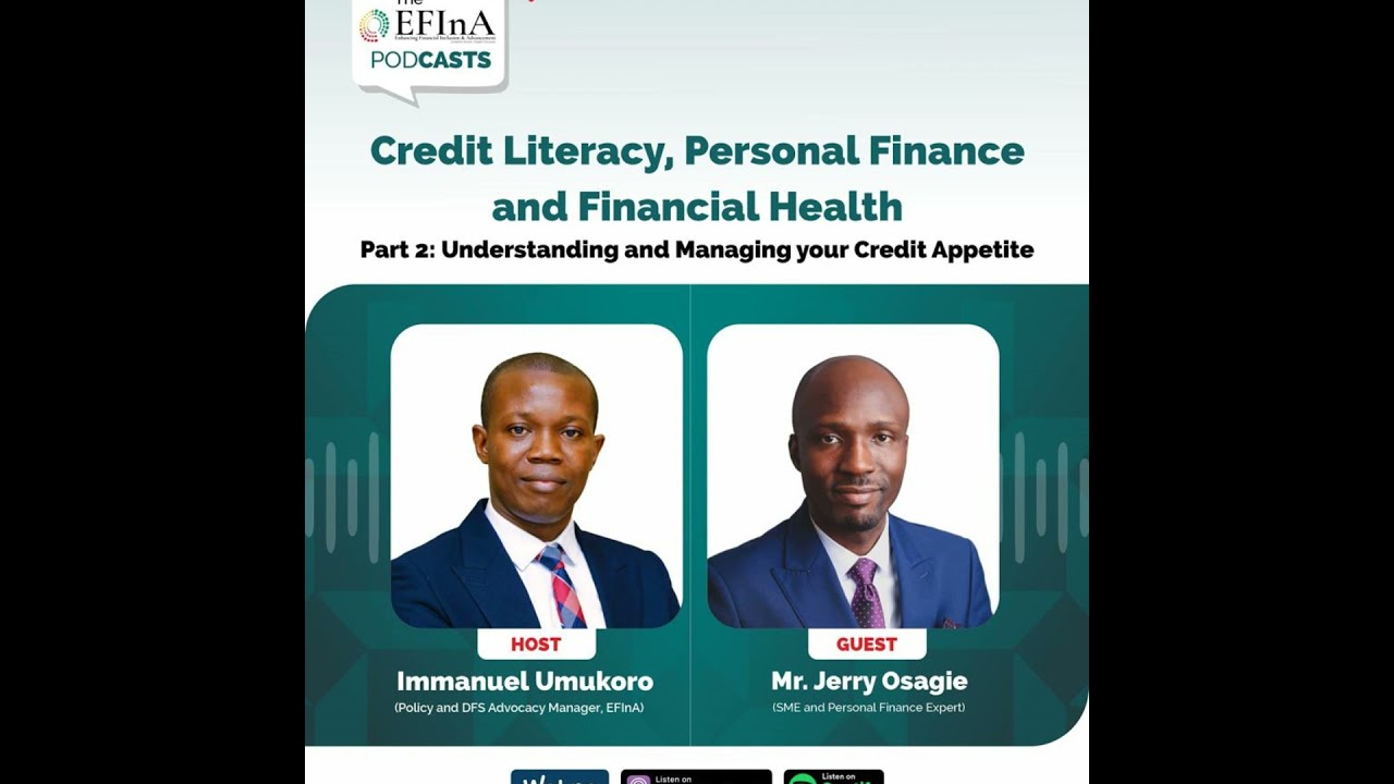 Credit Literacy, Personal Finance, and Financial Health - Part 2: Understanding and Managing your...