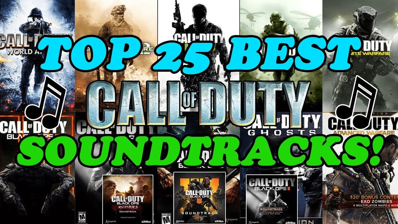 TOP 25 BEST Soundtracks in the Call of Duty Franchise! (Best Music - COD'S Campaign, MP, & Zombies)