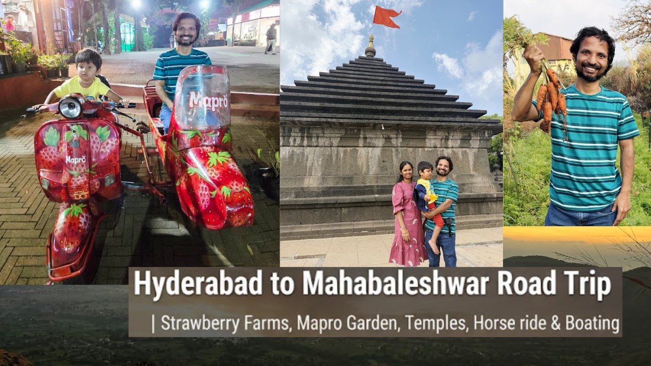 Hyderabad to Mahabaleshwar Road Trip | Strawberry Farms, Mapro Garden, Temples,Horse ride & Boating