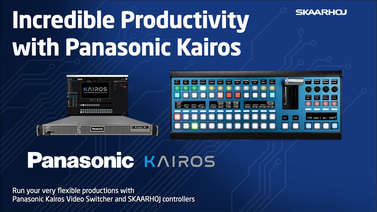 Incredible Productivity with Panasonic KAIROS