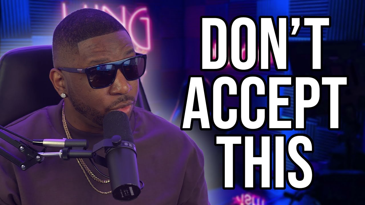 Women Will Only Give You What You Accept