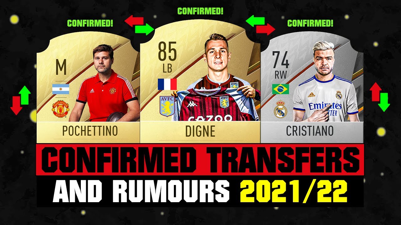 FIFA 22 | NEW CONFIRMED TRANSFERS & RUMOURS! 🤪🔥 ft. Digne, Pochettino, Cristiano... etc