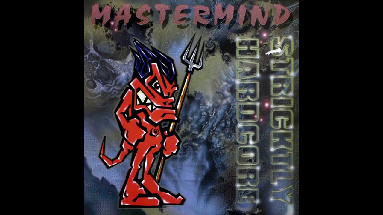 Mastermind - Stricktly Hardcore (Hardcore / Happy Hardcore / Gabber)