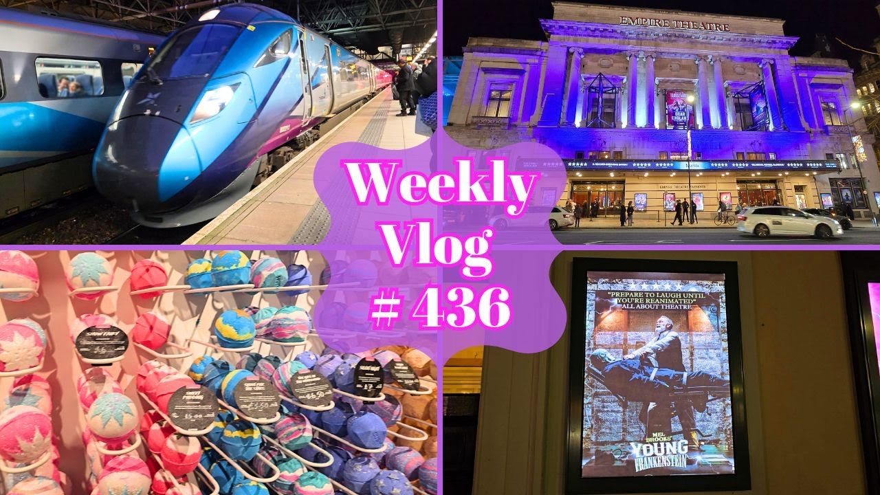 Weekly Vlog #436 | Shopping, Liverpool Trip & Matilda the Musical | Family Vlog UK
