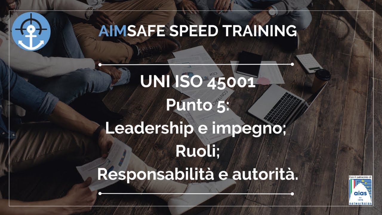 UNI ISO 45001 - Parte 2 - Punto 5: leadership e partecipazione dei lavoratori