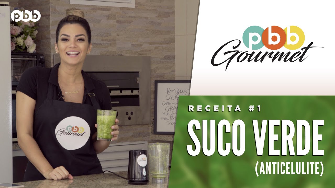 PBB Gourmet #01 - Suco Verde Anticelulite