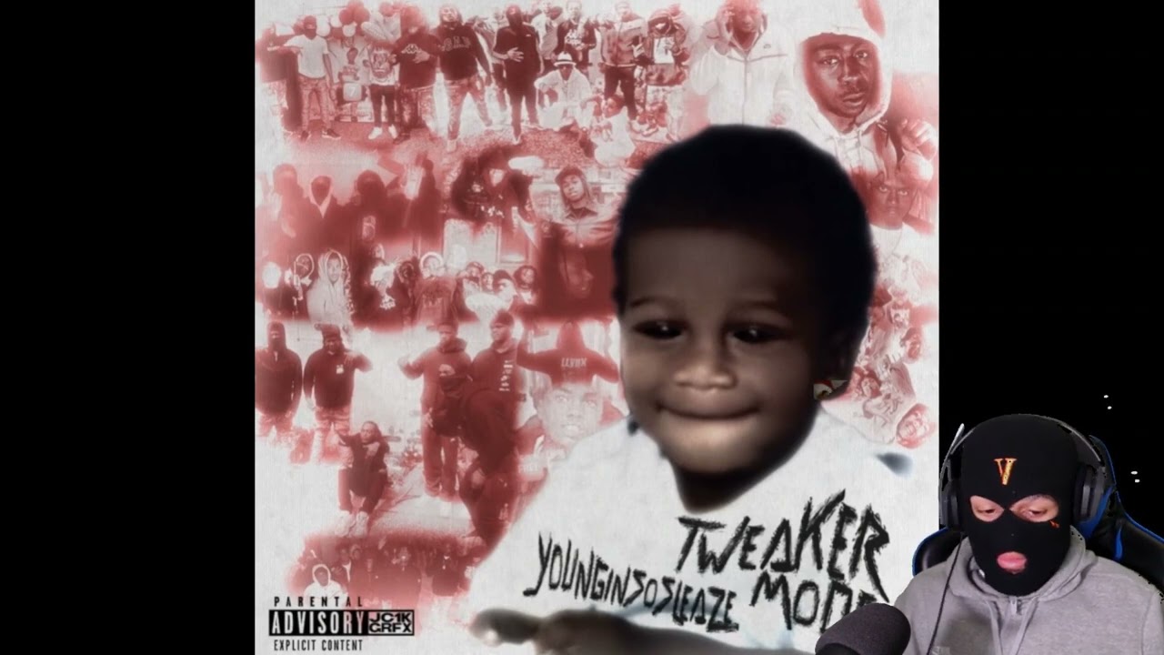 YounginSoSleaze - Tweaker Mode (ALBUM REACTION) (TIMESTAMPS IN THE COMMENTS)