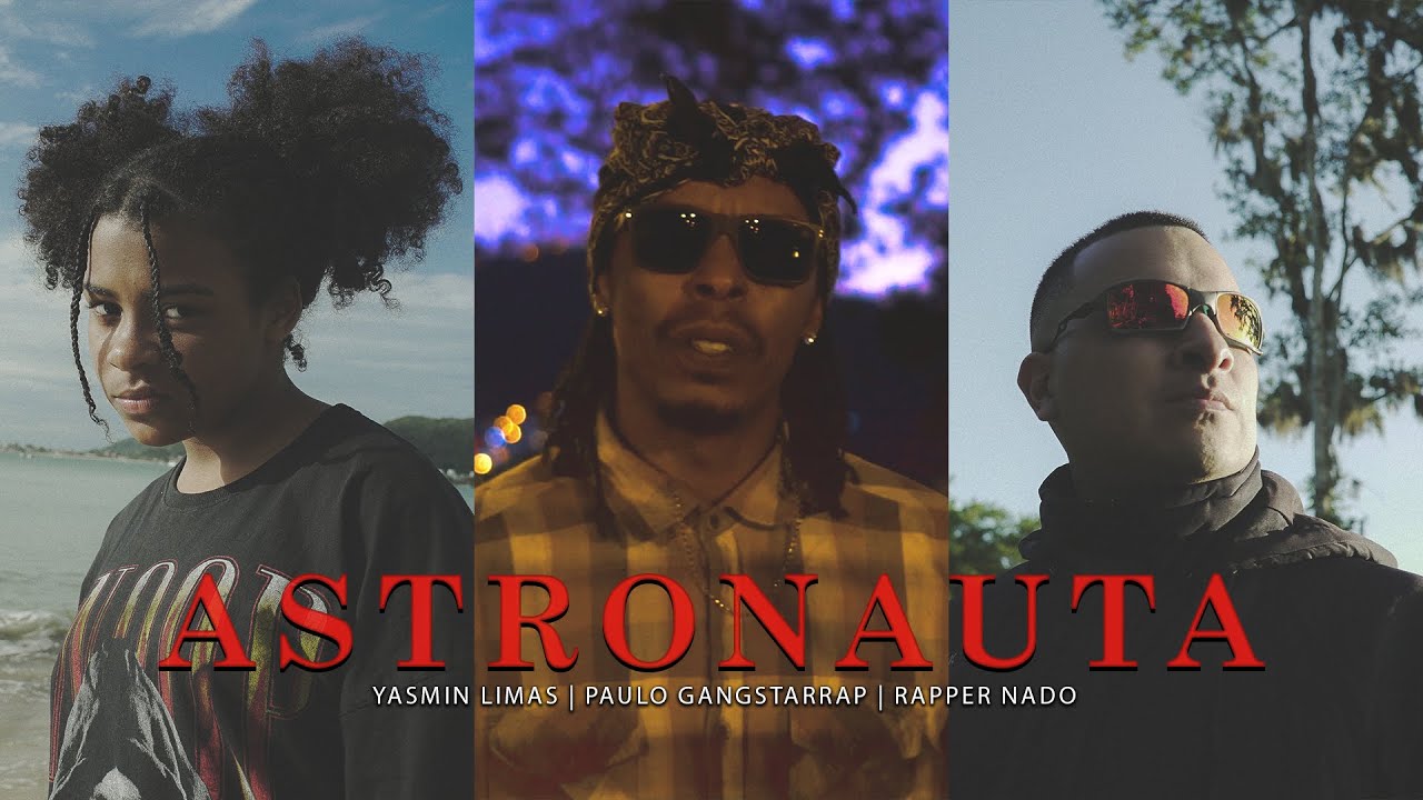 Rapper Nado - Astronauta Ft : Yasmin Limas , Paulo Gangsta Rap ( Video Oficial )