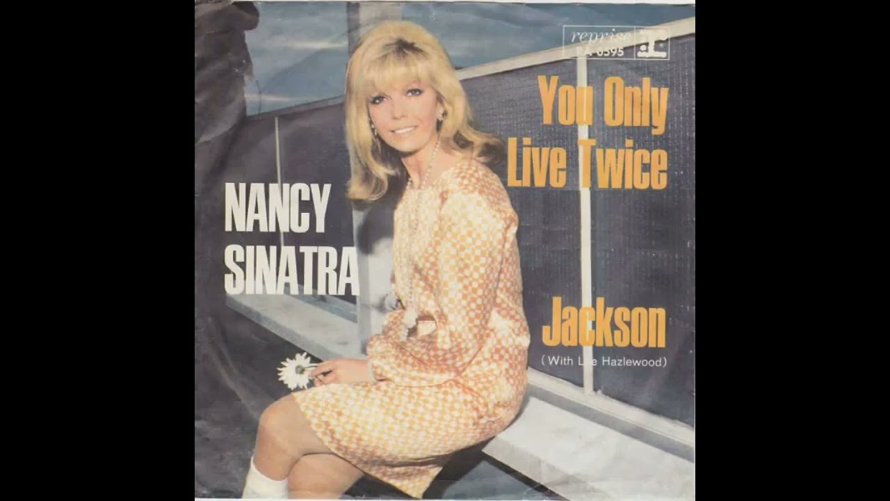 Nancy Sinatra - You Only Live Twice
