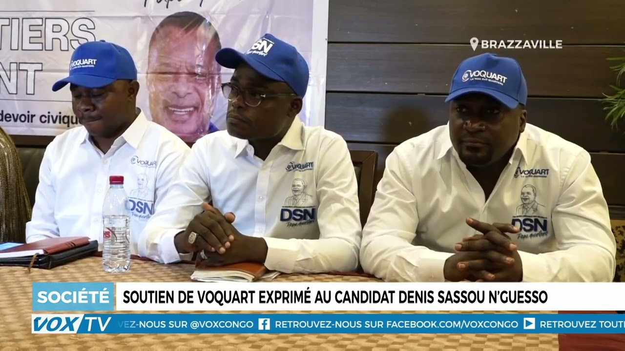Soutien de Voquart exprimé au candidat Denis Sassou N’guesso