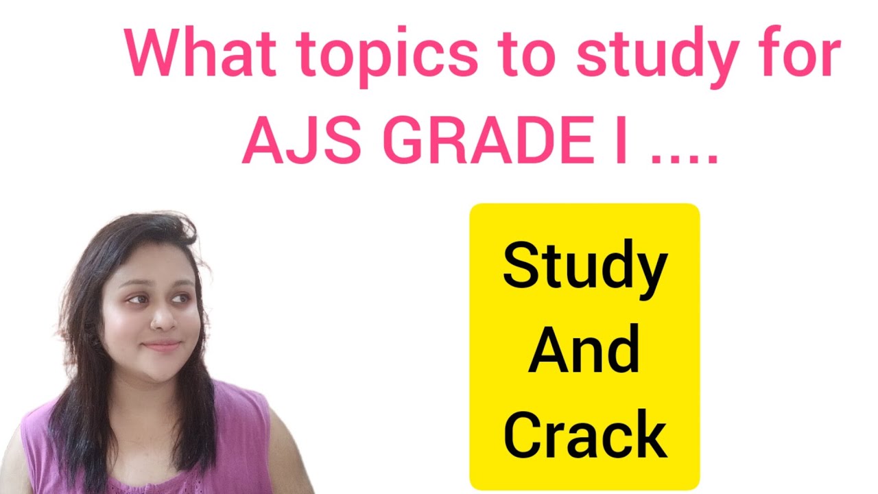 What to study for AJS Grade 1 ?