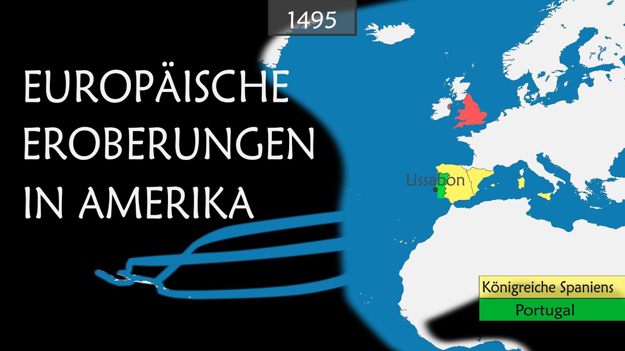 Europäische Eroberungen in Amerika - Zusammenfassung auf einer Karte