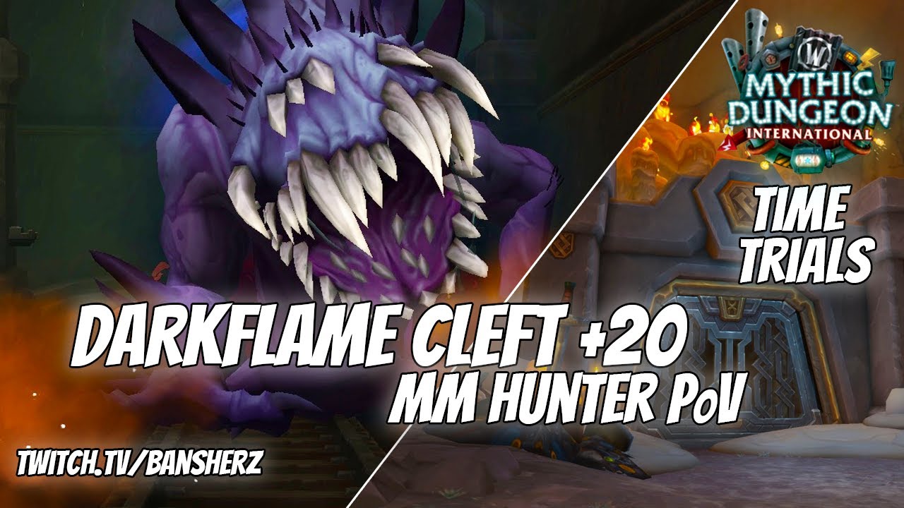 +20 Darkflame Cleft MDI Time Trials MM Hunter PoV
