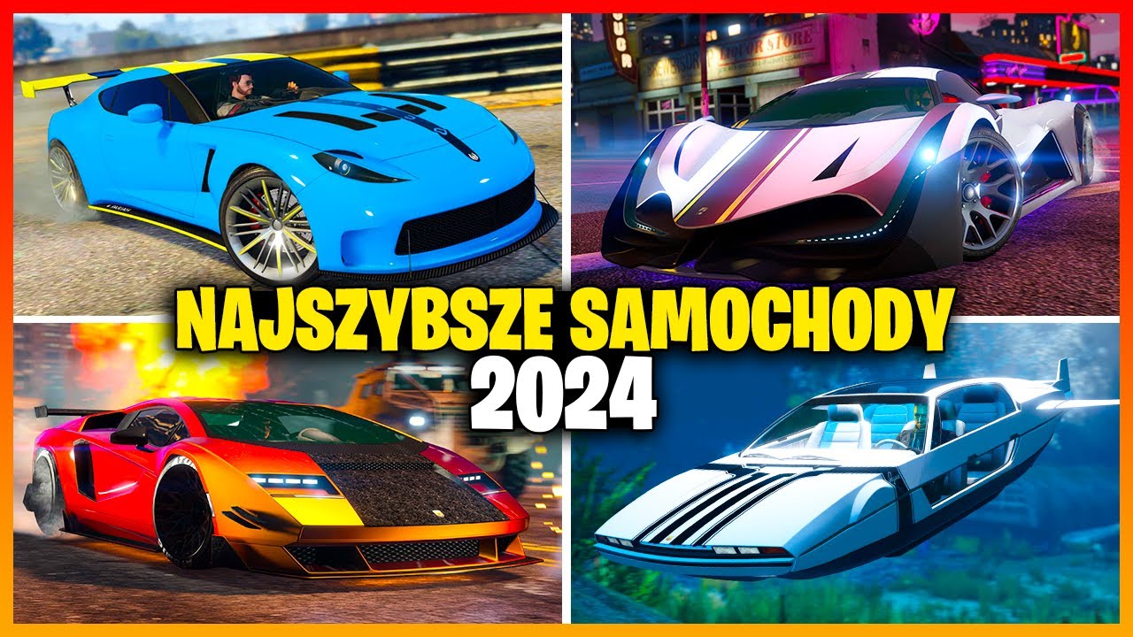 10 NAJSZYBSZYCH SAMOCHODÓW w 2024 r. | GTA ONLINE