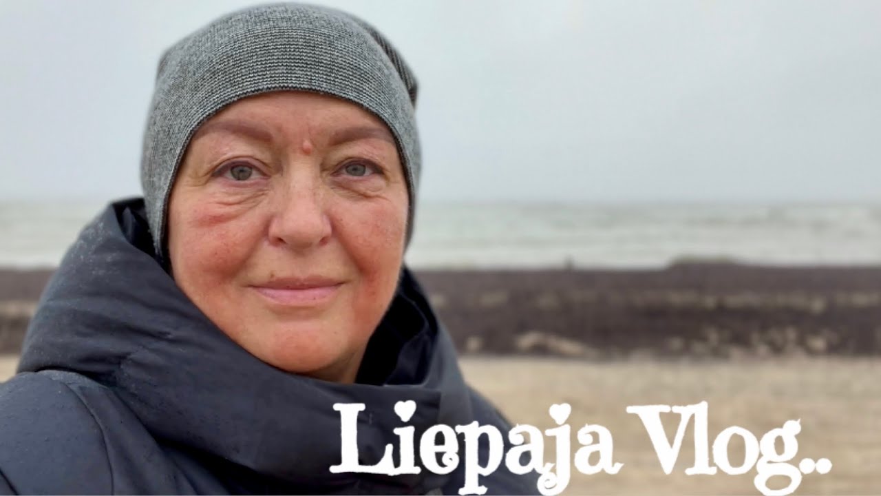 ЛИЕПАЯ VLOG..НАКОНЕЦ ДОБРАЛАСЬ ДО МОРЯ..ДОЖДЬ И ТУМАН..НАГУЛЯЛАСЬ И НАБОЛТАЛАСЬ..Jelena Love Riga