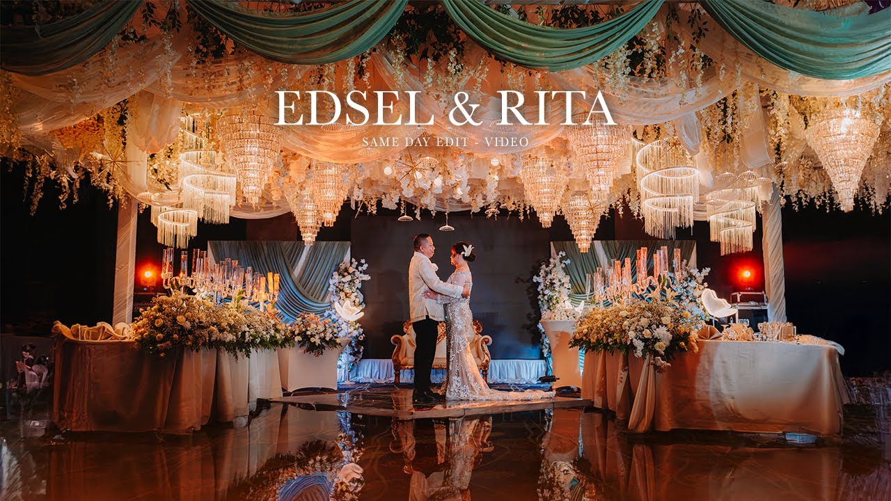 RITA AND EDSEL - SAME DAY EDIT WEDDING VIDEO