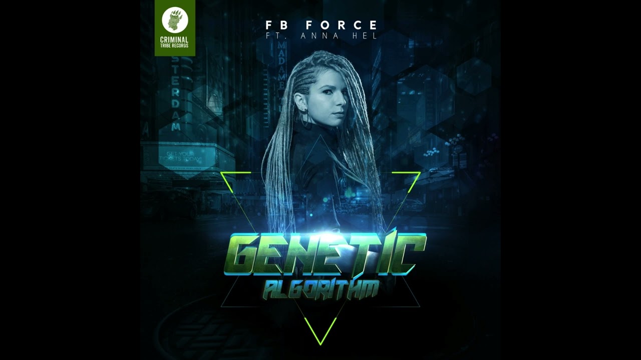 FB Force - Genetic Algorithm (Instrumental) [CTR031] / Breakbeat / BigBeat