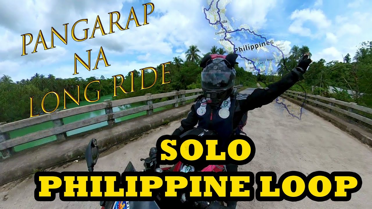 PANGARAP NA LONG RIDE 🏍 | SOLO PHILLIPPINE LOOP 🇵🇭 LADY RIDER