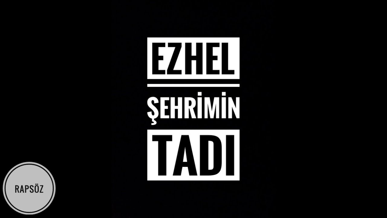 Ezhel - Şehrimin Tadı (Sözleriyle) (Lyric Video)