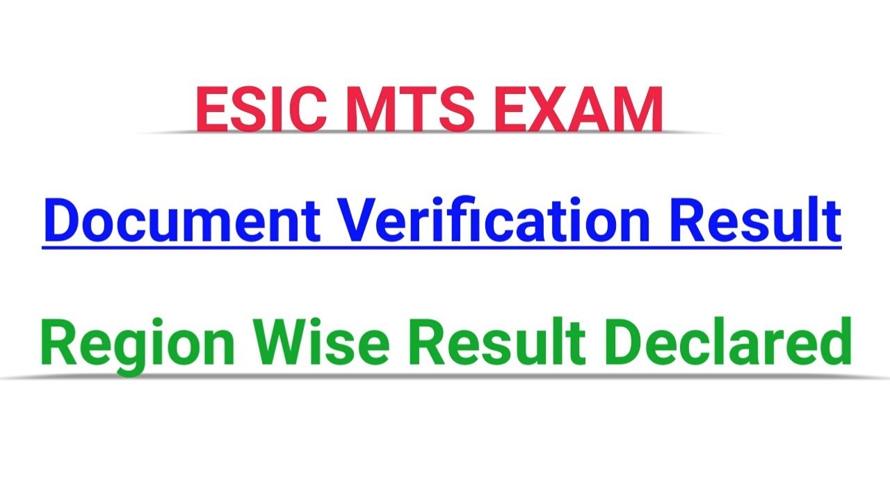 ESIC MTS ALL REGION DOCUMENT VERIFICATION START | CHECK YOUR REGION