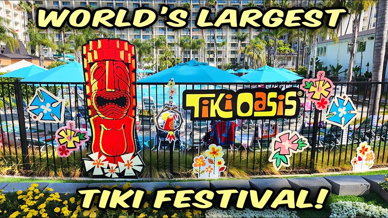 TIKI OASIS 2024! The World's LARGEST Tiki Festival!