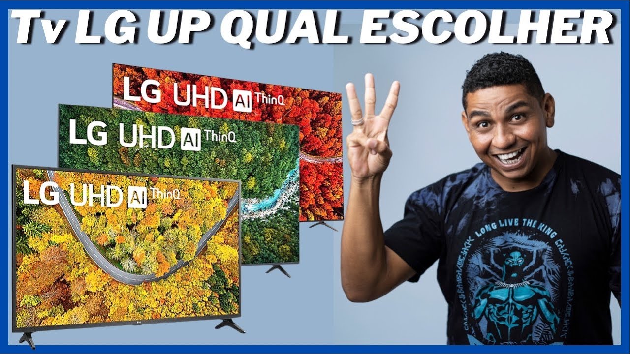 TV LG UP7550 / UP7750 / UP8050 QUAL A MELHOR, QUAL VC DEVE COMPRAR... COMPARATIVO