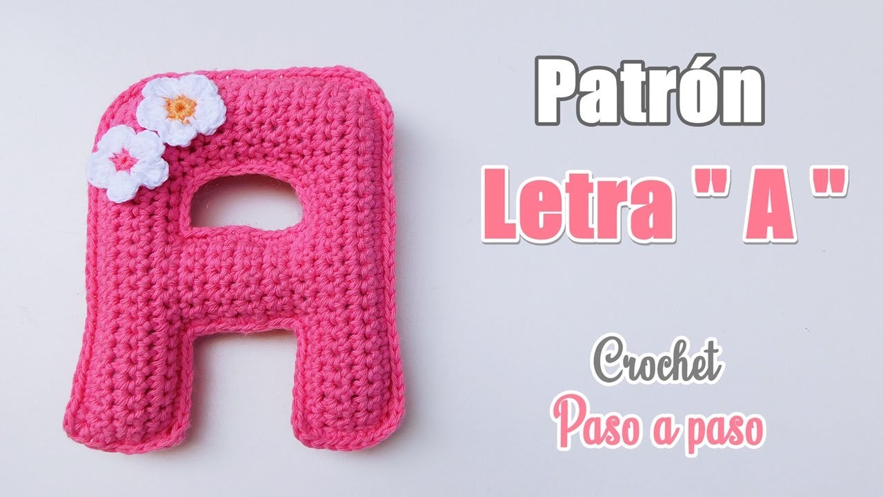 Como tejer a crochet, ganchillo la Letra 