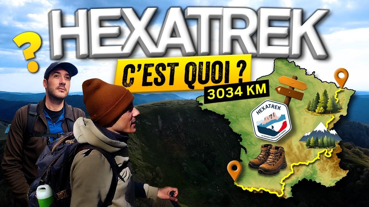 L’Hexatrek : c’est quoi exactement ?