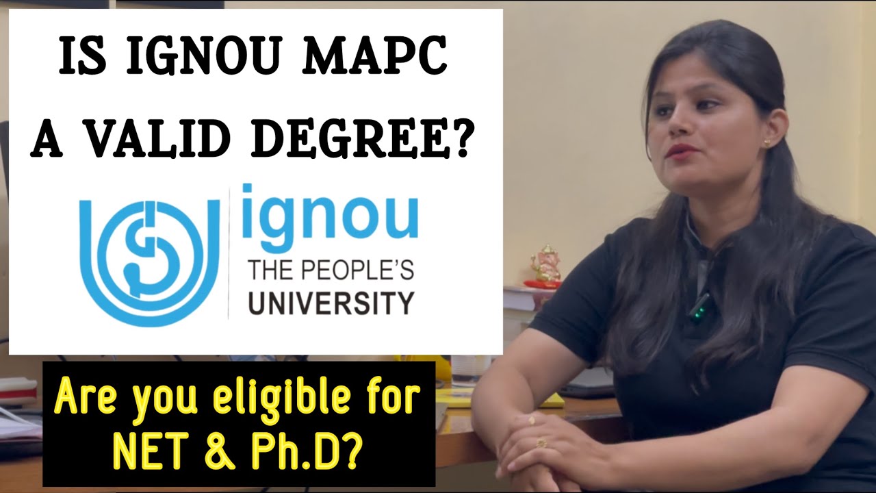 Is IGNOU MAPC a Valid Degree? Eligibility for NET & Ph.D after IGNOU MAPC