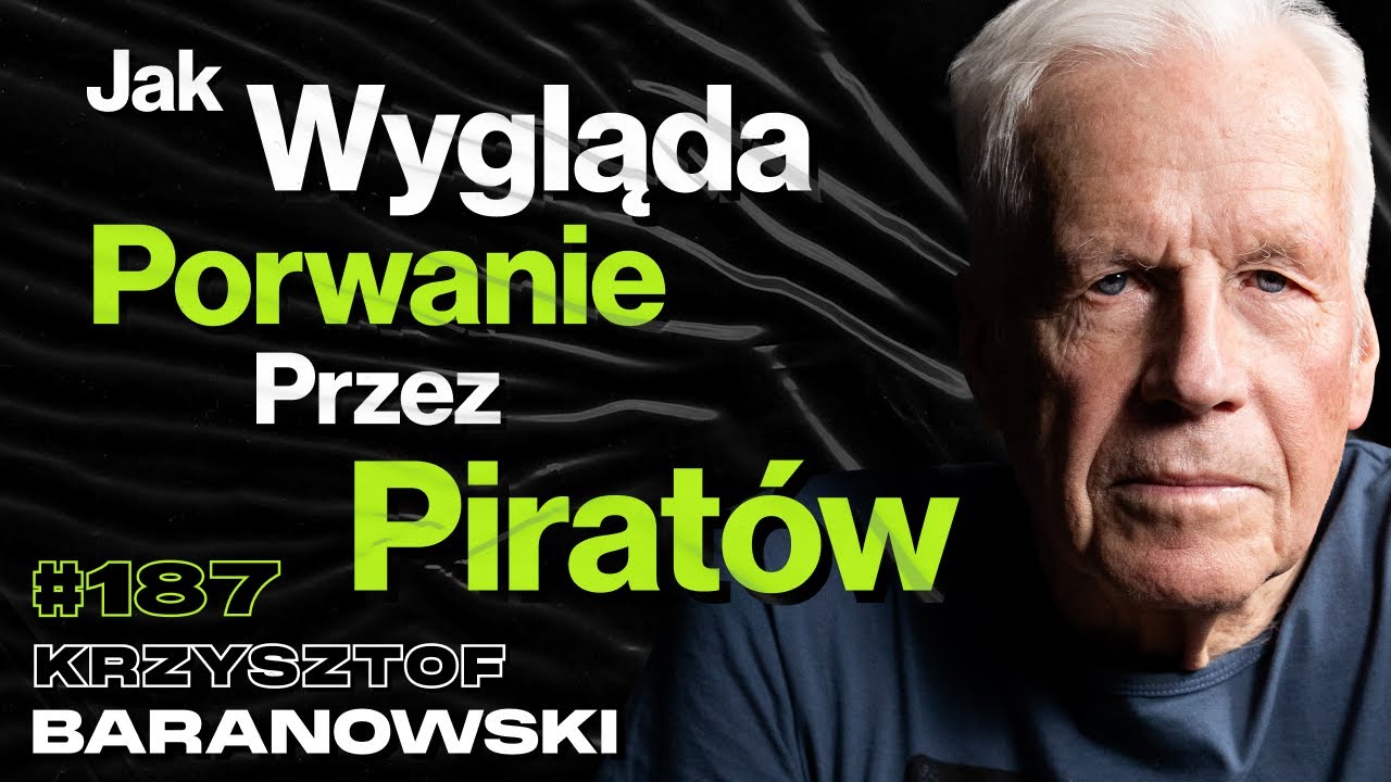 #187 Dlaczego Czas Na Morzu Przestaje Istnieć? Rejs Dookoła Świata, Sztorm - Krzysztof Baranowski