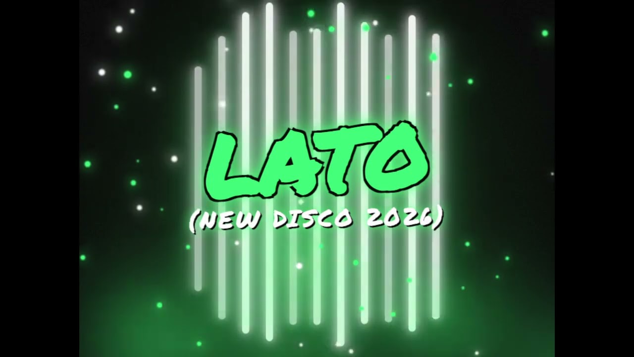 ''Lato'' (NEW DISCO 2026) SONG