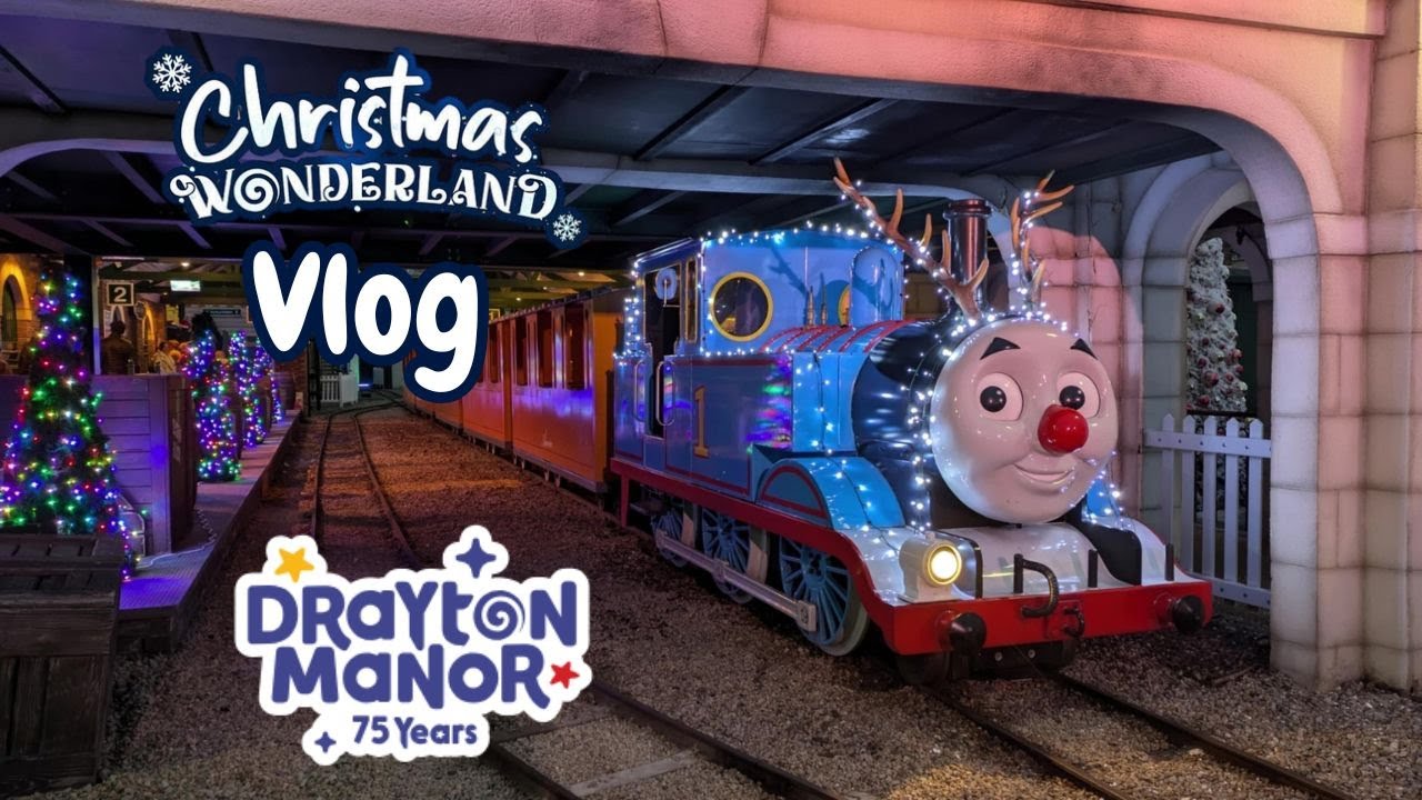 Christmas Wonderland Vlog 2025 at Drayton Manor Resort