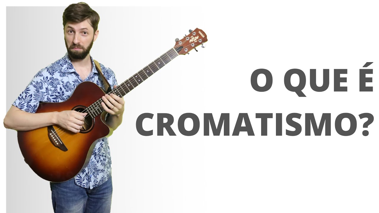 O que &eacute; cromatismo?
